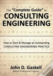 The Complete Guide To Consulting Engineering