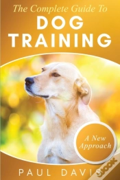 Capa do artigo The Complete Guide To Dog Training