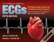 Capa do artigo The Complete Guide To Ecgs: A Comprehensive Study Guide To Improve Ecg Interpretation Skills