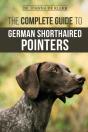 The Complete Guide To German Shorthaired Pointers - Preview