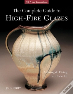 Capa do artigo The Complete Guide To High-Fire Glazes