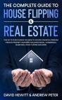 The Complete Guide To House Flipping   R - Preview
