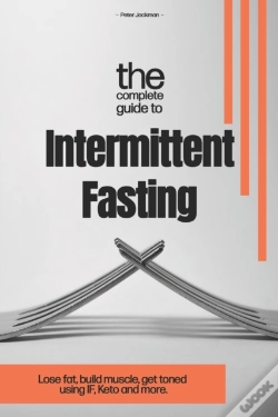Capa do artigo The Complete Guide To Intermittent Fasting