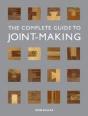 The Complete Guide To Joint-Making - Preview