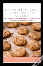 Capa do artigo The Complete Guide To Making Hash Cookies