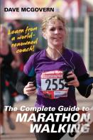The Complete Guide To Marathon Walking
