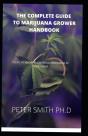 The Complete Guide To Marijuana Grower Handbook - Preview
