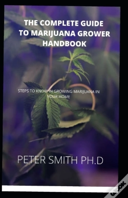 Capa do artigo The Complete Guide To Marijuana Grower Handbook