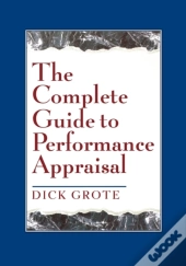 The Complete Guide To Performance Appraisal