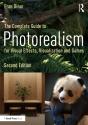 The Complete Guide To Photorealism For Visual Effects, Visualization, And Games - Preview