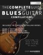 The Complete Guide To Playing Blues Guitar - Preview