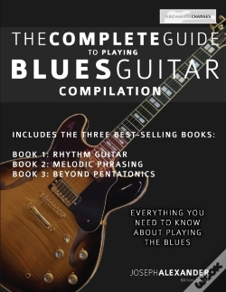Capa do artigo The Complete Guide To Playing Blues Guitar