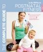 The Complete Guide To Postnatal Fitness - Preview