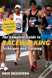 The Complete Guide To Racewalking