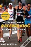 The Complete Guide To Racewalking