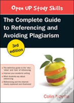 The Complete Guide To Referencing And Avoiding Plagiarism