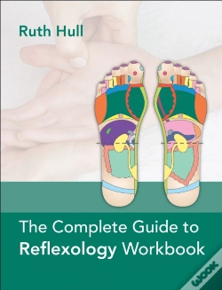 Capa do artigo The Complete Guide To Reflexology Workbook