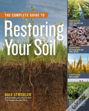 Capa do artigo The Complete Guide To Restoring Your Soil