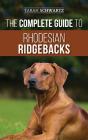The Complete Guide To Rhodesian Ridgebacks - Preview