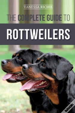 Capa do artigo The Complete Guide To Rottweilers