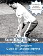 The Complete Guide To Sandbag Training - Preview