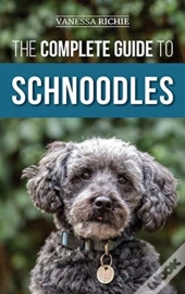 The Complete Guide To Schnoodles