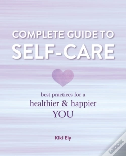 Capa do artigo The Complete Guide To Self Care