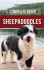 The Complete Guide To Sheepadoodles - Preview