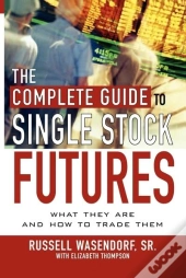 The Complete Guide To Single Stock Futur