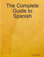 The Complete Guide To Spanish - Preview