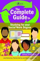 The Complete Guide To Studying For Your Social Work Degree