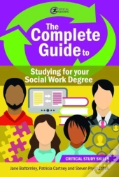 The Complete Guide To Studying For Your Social Work Degree