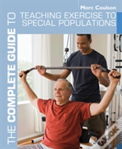 Capa do artigo The Complete Guide To Teaching Exercise To Special Populations