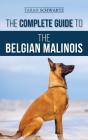The Complete Guide To The Belgian Malinois - Preview