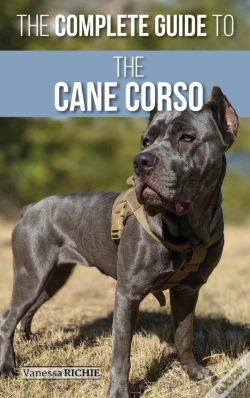 Capa do artigo The Complete Guide To The Cane Corso