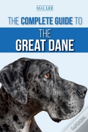 Capa do artigo The Complete Guide To The Great Dane