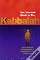 The Complete Guide To The Kabbalah