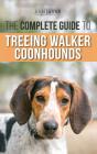 The Complete Guide To Treeing Walker Coo - Preview