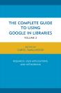 The Complete Guide To Using Google In Libraries - Preview