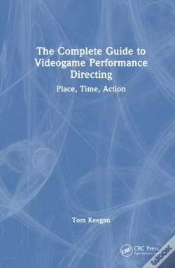 Capa do artigo The Complete Guide To Videogame Performance Directing