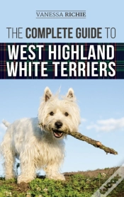 Capa do artigo The Complete Guide To West Highland White Terriers