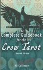 The Complete Guidebook For The Crow Taro - Preview