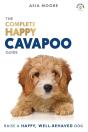 The Complete Happy Cavapoo Guide - Preview