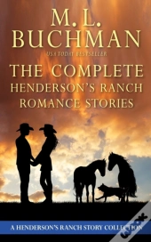 The Complete Henderson'S Ranch Stories: