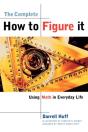 The Complete How To Figure It - Using Math In Everyday Life - Preview