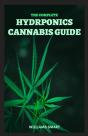 The Complete Hydroponics Cannabis Guide - Preview