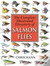 The Complete Illustrated Directory Of Salmon Flies