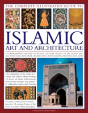 The Complete Illustrated Guide To Islamic Art And Architecture - Preview