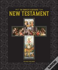The Complete Illustrated New Testament