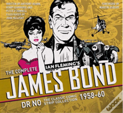 The Complete James Bond: Dr No - The Classic Comic Strip Collection 1958-60